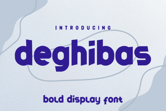 Deghibas: A Playful Typography Choice