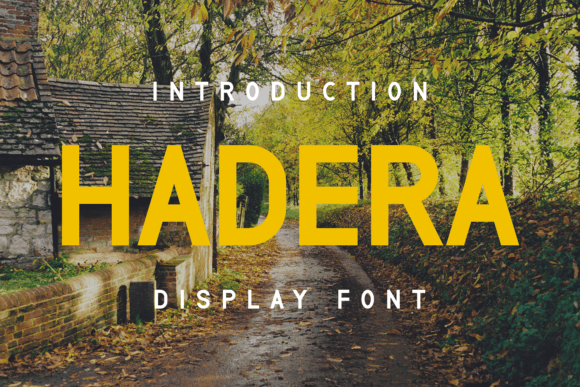 Hadera: A Strategic Choice for Modern Typography