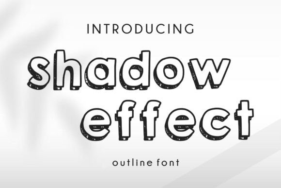 Shadow Effect: A Playful Font for Creative Projects